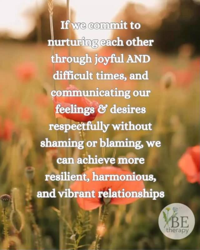 Instagram post: If we commit to nurturing each other through joyful and difficult times, we can achieve more resilient relationships